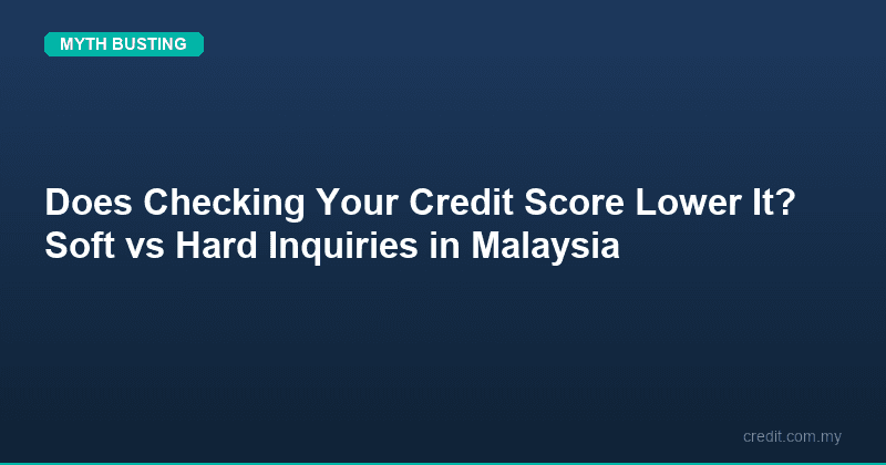 Does Checking Your Credit Score Lower It?